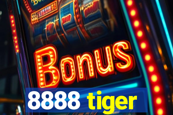 8888 tiger
